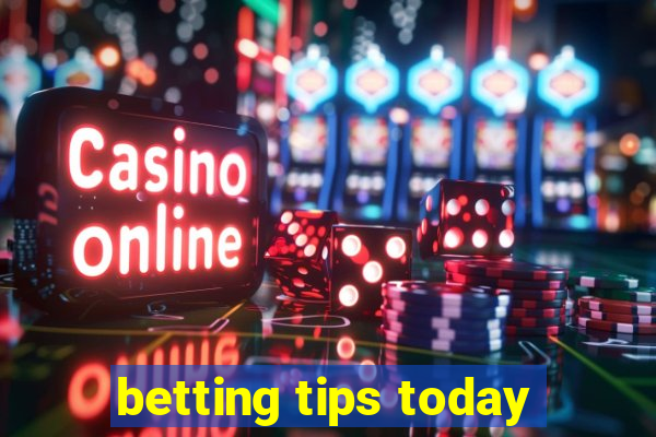 betting tips today